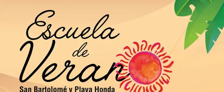 Escuela de Verano 2024 en San Bartolomé y Playa Honda (Julio y agosto) Escuela de Verano 2024 en San Bartolomé y Playa Honda (Julio y agosto)